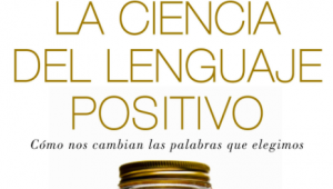 Leer 'La ciencia del lenguaje positivo' de Luis Castellanos